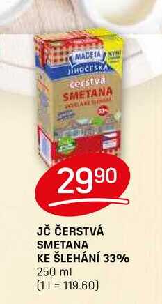 JČ ČERSTVÁ SMETANA KE ŠLEHÁNÍ 33% 250 ml 