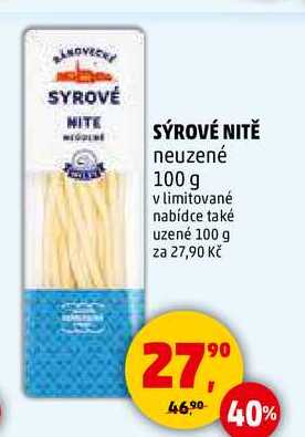 SÝROVÉ NITĚ neuzené, 100 g  