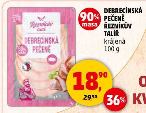 DEBRECÍNSKÁ PEČENĚ ŘEZNÍKŮV TALÍŘ krájená, 100 g  