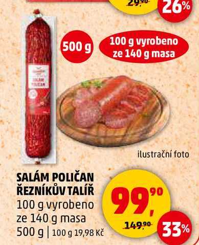 SALÁM POLIČAN ŘEZNÍKŮV TALÍŘ, 100 g 