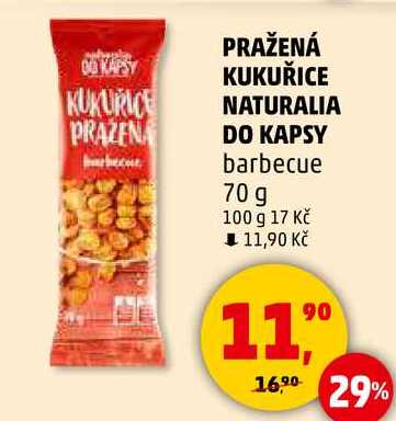 PRAŽENÁ KUKUŘICE NATURALIA DO KAPSY barbecue, 70 g