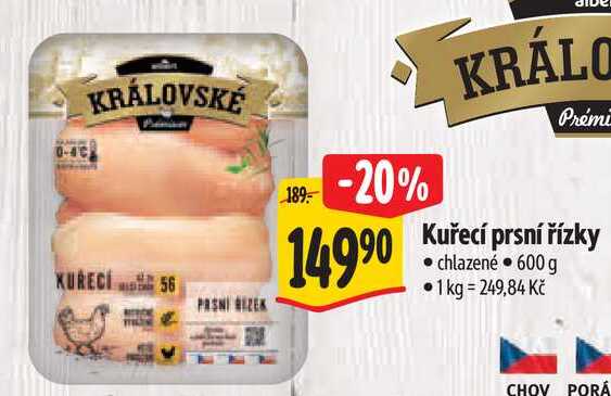  Kuřecí prsní řízky  600 g