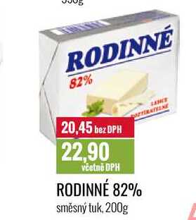 RODINNÉ 82% směsný tuk, 200g 