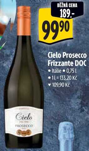 Cielo Prosecco Frizzante DOC, 0,75 l