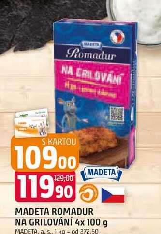 MADETA ROMADUR NA GRILOVÁNÍ 4x 100 g 