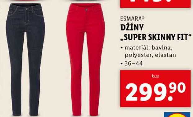 DŽÍNY ,,SUPER SKINNY FIT" 