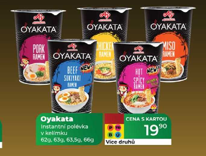 Oyakata Instantní polévka v kelímku 62g, 63g, 63,5g, 66g  