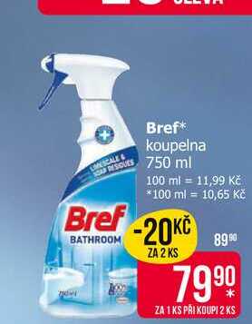 Bref koupelna 750 ml 