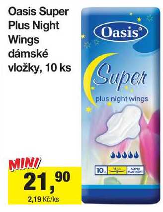 Oasis Super Plus Night Wings dámské vložky, 10 ks 