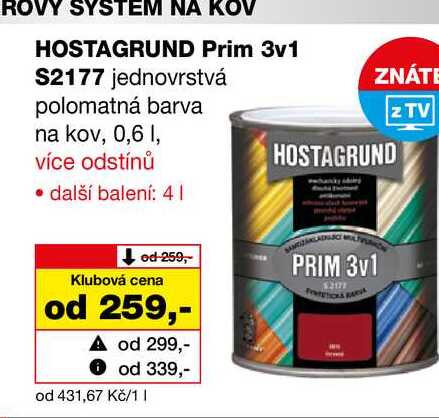 HOSTAGRUND Prim 3v1 S2177 jednovrstvá polomatná barva na kov, 0,6l