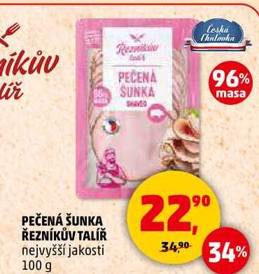 PEČENÁ ŠUNKA ŘEZNÍKŮV TALÍŘ nejvyšší jakosti, 100 g