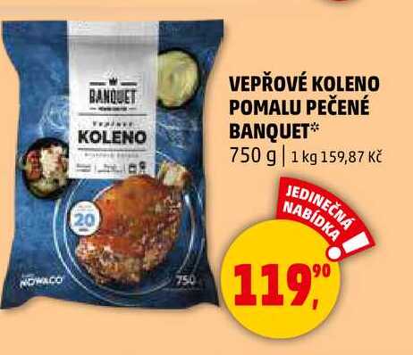 VEPŘOVÉ KOLENO POMALU PEČENÉ BANQUET, 750 g  