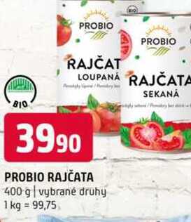 Probio rajčata 400 g vybrané druhy 