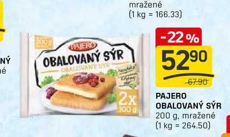 PAJERO OBALOVANÝ SÝR 200 g. mražené 