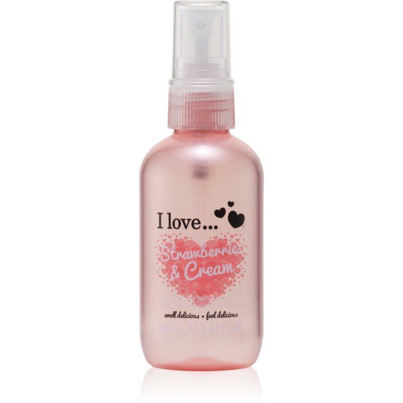 I Love Strawberries & Cream osvěžující tělový sprej 100 ml