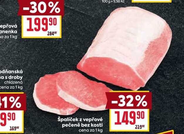 špalíček z vepřové pečeně bez kosti cena za 1 kg