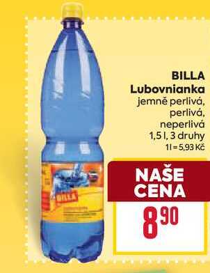 BILLA Lubovnianka jemně perlivá, perlivá, neperlivá 1,5l