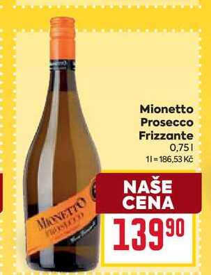 Mionetto Prosecco Frizzante 0,75l