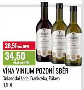 VÍNA VINIUM POZDNÍ SBĚR 0,187l