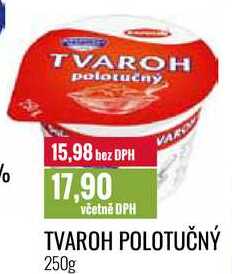 TVAROH POLOTUČNÝ 250g 