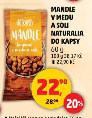 MANDLE V MEDU A SOLI NATURALIA loupané, 60 g