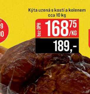 Kýta uzená s kostí a kolenem cca 10 kg