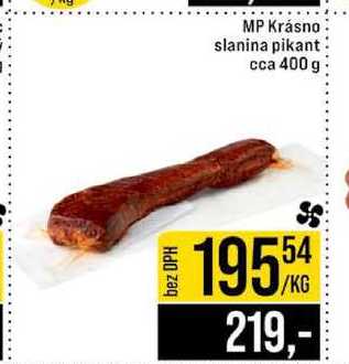 MP Krásno slanina pikant cca 400 g 