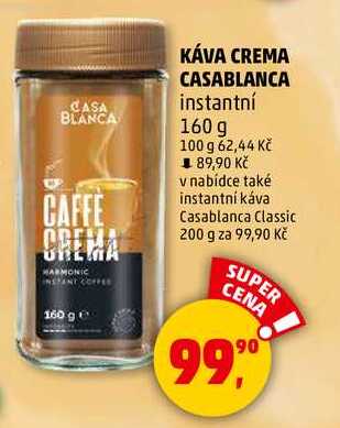 KÁVA CREMA CASABLANCA instantní, 160 g 