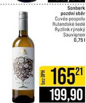 Sonberk pozdní sběr Cuvée pospolu Rulandské šedé Ryzlink rýnský Sauvignon 0,75l