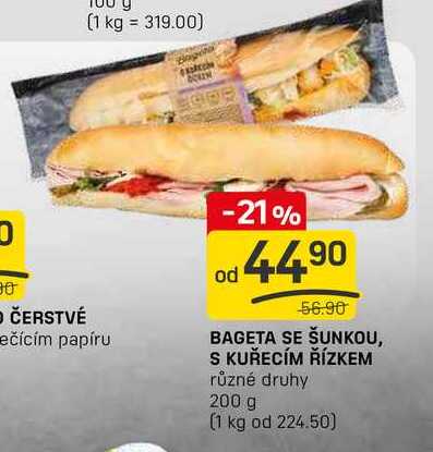 BAGETA SE ŠUNKOU, S KUŘECÍM ŘÍZKEM různé druhy 200 g 