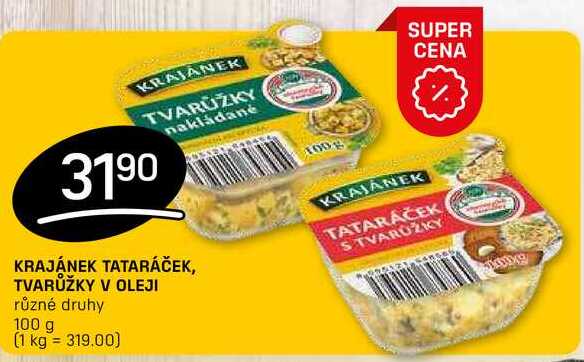 KRAJÁNEK TATARÁČEK, TVARŮŽKY V OLEJI různé druhy 100g