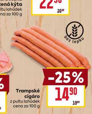 Trampské cigáro z pultu lahůdek cena za 100g