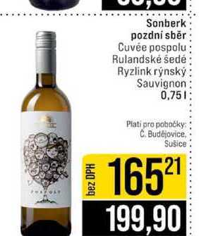 Sonberk pozdní sběr Cuvée pospolu Rulandské šedé Ryzlink rýnský Sauvignon 0,75l