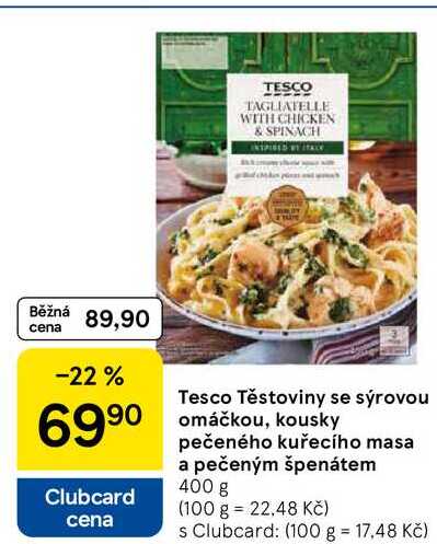 Tesco Těstoviny se sýrovou omáčkou, kousky pečeného kuřecího masa a pečeným špenátem, 400 g 