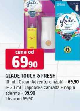 Glade touch fresh 10 ml Ocean Adventure náplň 1+ 20 ml Japonská zahrada + náplň zdarma 