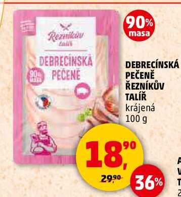 DEBRECÍNSKÁ PEČENĚ ŘEZNÍKŮV TALÍŘ krájená, 100 g 