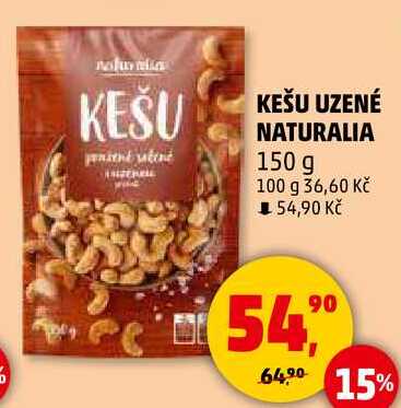 KEŠU UZENÉ NATURALIA, 150 g 
