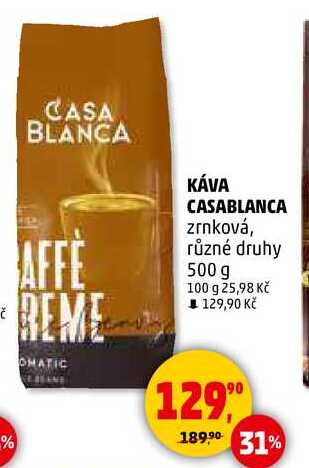 KÁVA CASABLANCA zrnková, různé druhy, 500 g  