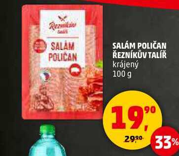 SALÁM POLIČAN ŘEZNÍKŮV TALÍŘ krájený, 100 g 