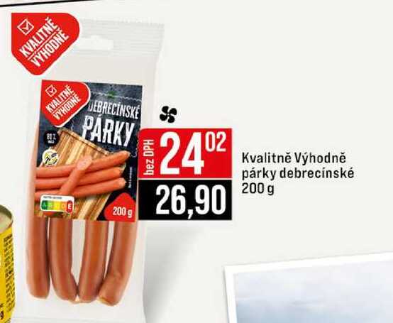 Kvalitně Výhodně párky debrecínské 200 g 