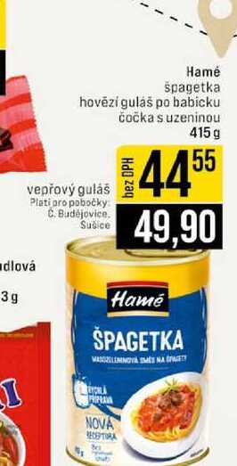 Hamé špagetka hovězí guláš po babicku čočka s uzeninou 415 g 