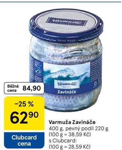 Varmuža Zavináče, 400 g. pevný podíl 220 g 