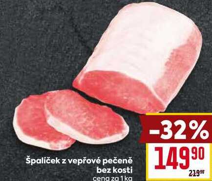 špalíček z vepřové pečeně bez kosti cena za 1 kg