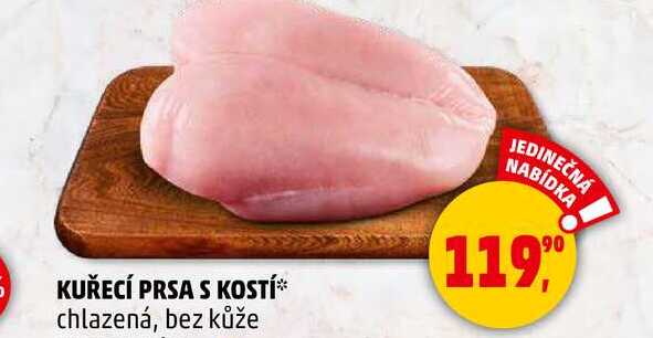 KUŘECÍ PRSA S KOSTÍ chlazená, bez kůže, 1 kg
