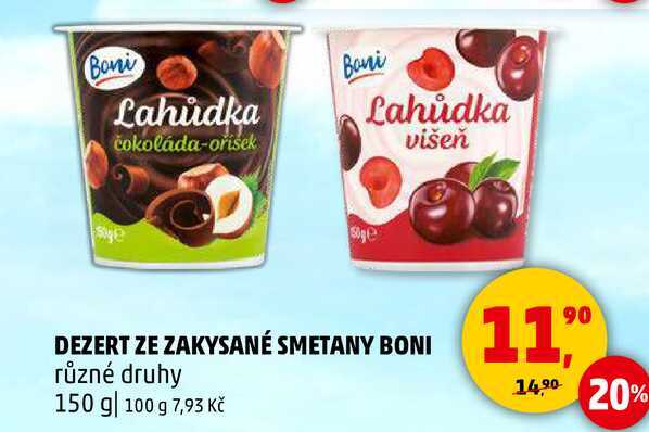 DEZERT ZE ZAKYSANÉ SMETANY BONI různé druhy, 150 g 