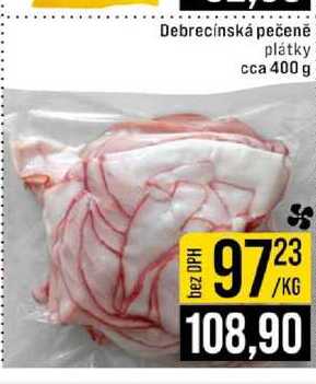 Debrecínská pečeně plátky cca 400 g