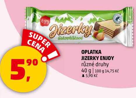 OPLATKA JIZERKY ENJOY různé druhy, 40 g 
