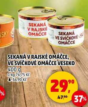 SEKANÁ V RAJSKÉ OMÁČCE, VE SVÍČKOVÉ OMÁČCE VESEKO, 400 g 