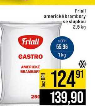 Friall americké brambory se slupkou 2,5 kg 