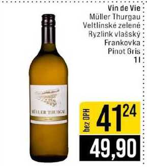 Vin de Vie Müller Thurgau Veltlínské zelené Ryzlink vlašský Frankovka Pinot Gris 1l